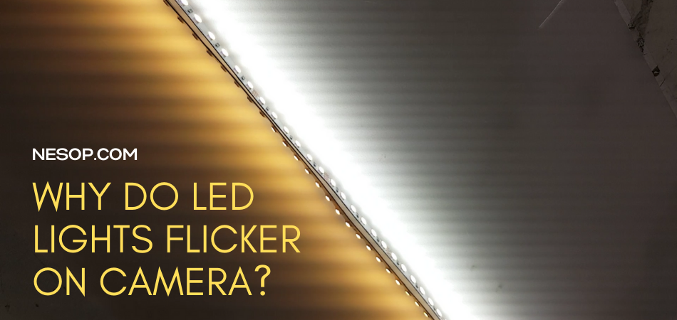 Why Do LED Lights Flicker on Camera
